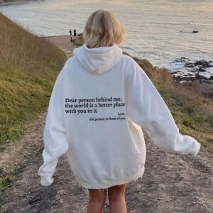 Dear person behind me sweatshirt